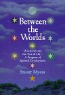 Beispielbild fr Between the Worlds: Witchcraft and the Tree of Life-A Program of Spiritual Development (Llewellyn's Modern Witchcraft Series) zum Verkauf von HPB Inc.