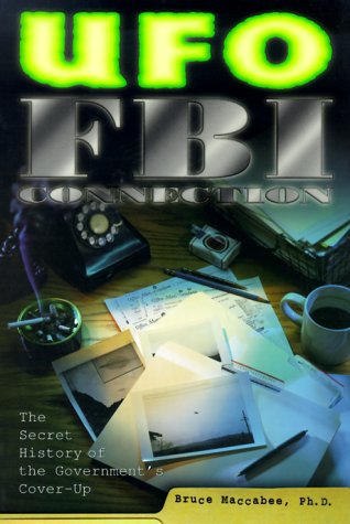 9781567184938: The UFO/FBI Connection: The Secret History of the Government's Cover-up