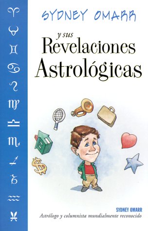 Stock image for Sydney Omarr y sus revelaciones astrol?gicas (Spanish Edition) for sale by SecondSale