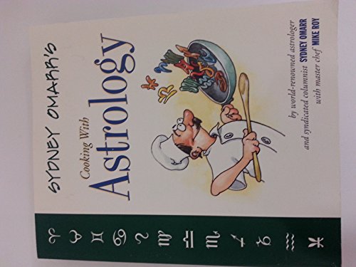 Beispielbild fr Sydney Omarr's Cooking with Astrology zum Verkauf von Better World Books