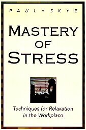 Mastery of Stress