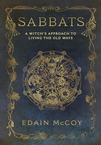 SABBATS (THE): A New Approach To Living The Old Ways (O)