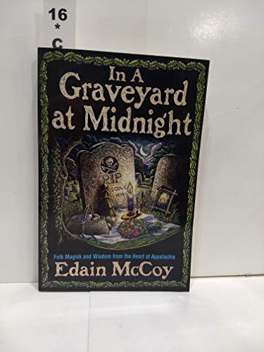 9781567186642: In a Graveyard at Midnight (Llewellyn's Practical Magick Series)