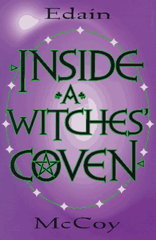 Imagen de archivo de Inside a Witches' Coven (Llewellyn's Modern Witchcraft Series) a la venta por Half Price Books Inc.