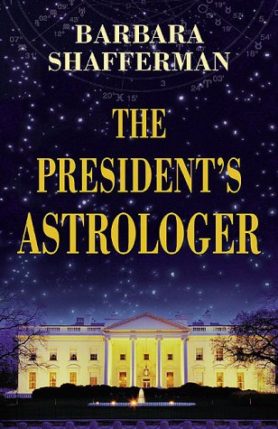 Stock image for The President's Astrologer for sale by Faith In Print