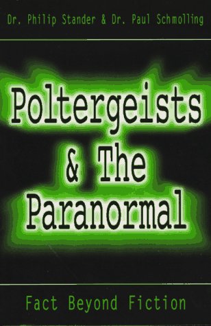 Poltergeists & the Paranormal (9781567186826) by Stander, Philip; Schmolling, Paul