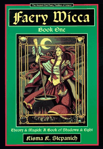 Beispielbild fr Faery Wicca : Theory and Magick, a Book of Shadows and Light zum Verkauf von Better World Books