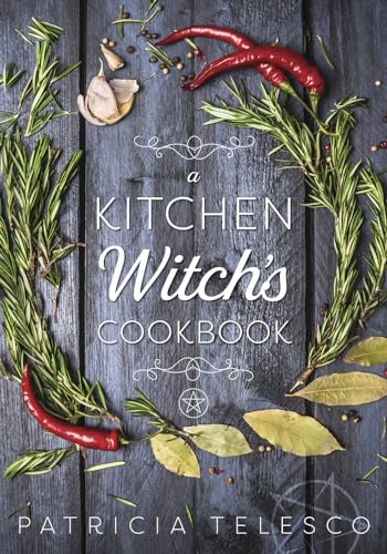 Stock image for A Kitchen Witch's Cookbook for sale by Blackwell's