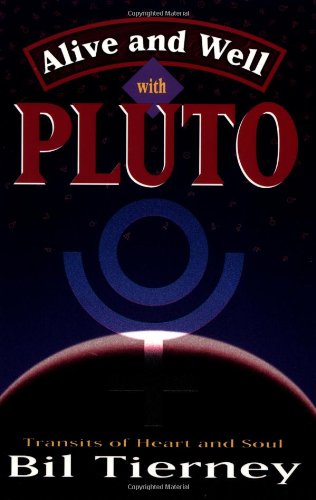 9781567187144: Alive and Well With Pluto: Transits of Power and Renewal