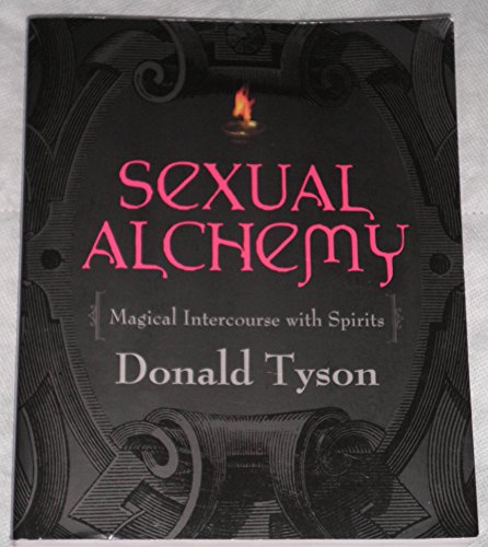 9781567187410: Sexual Alchemy: Magical Intercourse with Spirits