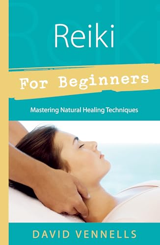 9781567187670: Reiki for Beginners: Mastering Natural Healing Techniques (Llewellyn's for Beginners)