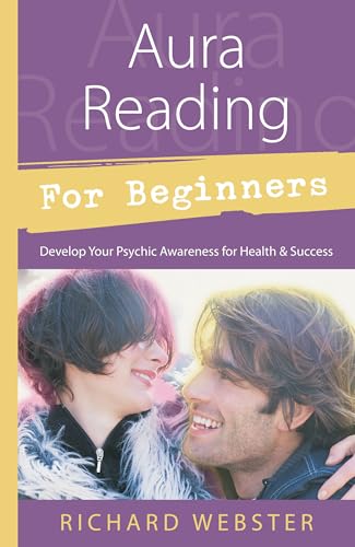 9781567187984: Aura Reading for Beginners: Develop Your Psychic Awareness for Health & Success (Llewellyn's For Beginners)