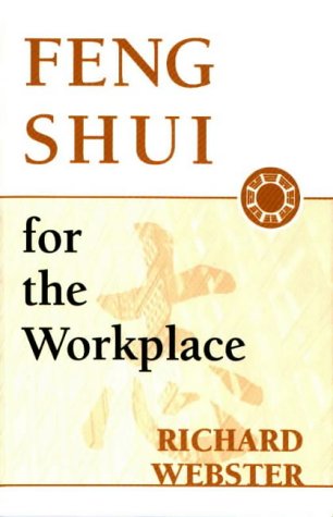 Beispielbild fr Feng Shui for the Workplace zum Verkauf von Better World Books: West