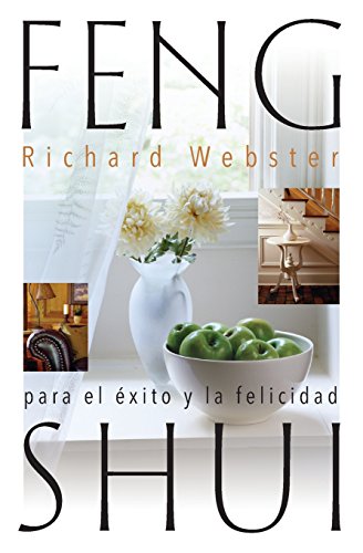 Stock image for Feng Shui para el ?xito y la felicidad (Spanish Feng Shui Series, 2) (Spanish Edition) for sale by SecondSale