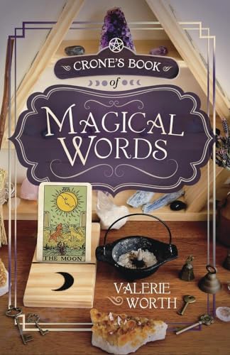 Beispielbild fr Crone's Book of Magical Words: 128 Incantations, Instructions and Spells zum Verkauf von WorldofBooks