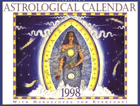 Stock image for Cal 98 Llewellyn's Astrological Calendar: With Horoscopes for Everyone! for sale by The Book Spot