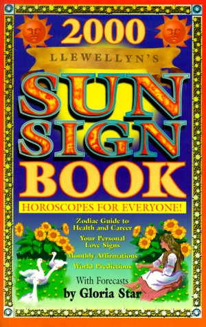 Stock image for 2000 Sun Sign Book (Annuals - Sun Sign Book) for sale by BookHolders