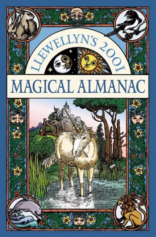 2001 Magical Almanac (Annuals - Magical Almanac) (9781567189636) by Wall, Carly; Elsbeth, Marguerite; Harrington, David; Barlow, Bernyce; RenÃ©e, Janina; Regula, DeTraci; Dugan, Ellen; Kynes, Sandra; Llewellyn