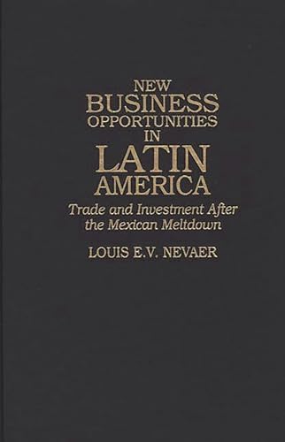 Stock image for New Business Opportunities in Latin America: Trade and Investment After the Mexican Meltdown for sale by ThriftBooks-Dallas