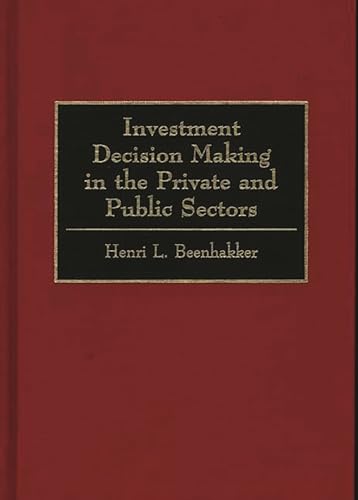 Stock image for Investment Decision Making in the Private and Public Sectors for sale by Lucky's Textbooks