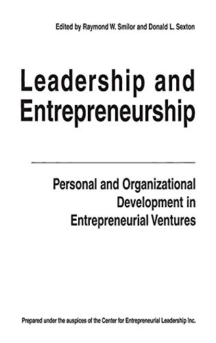 Imagen de archivo de Leadership and Entrepreneurship : Personal and Organizational Development in Entrepreneurial Ventures a la venta por Better World Books