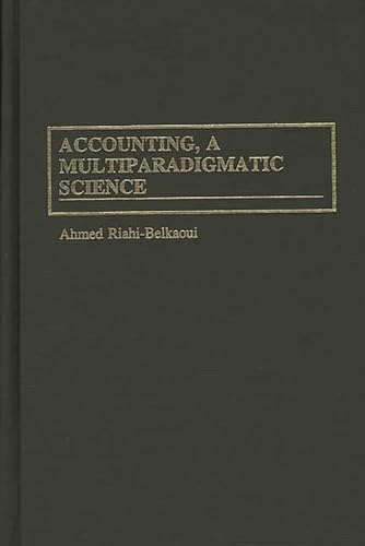 9781567200485: Accounting, a Multiparadigmatic Science