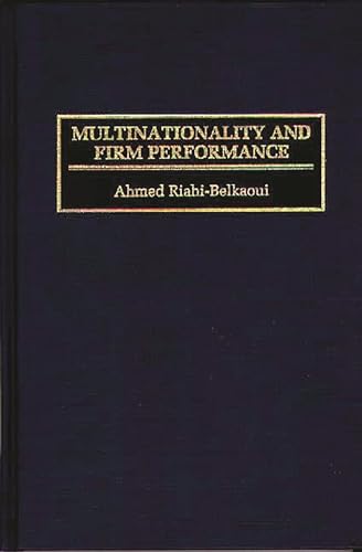 9781567200775: Multinationality and Firm Performance