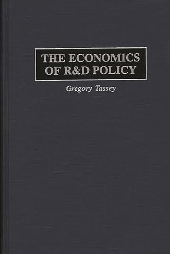 9781567200935: The Economics Of R&D Policy