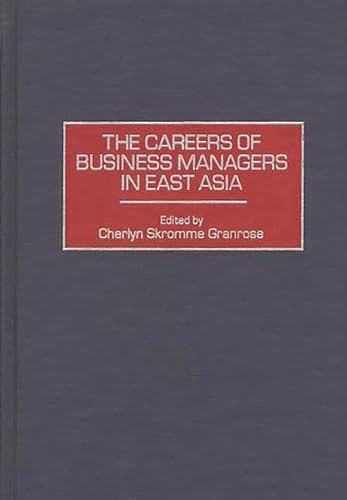 Stock image for Careers of Business Managers in East Asia for sale by Book Bear