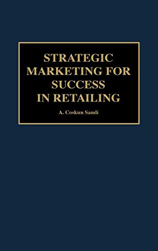 Stock image for Strategic Marketing for Success in Retailing for sale by Phatpocket Limited