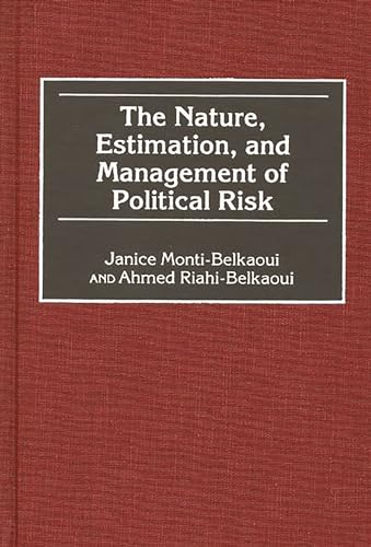 Stock image for The Nature, Estimation, and Management of Political Risk for sale by ThriftBooks-Dallas