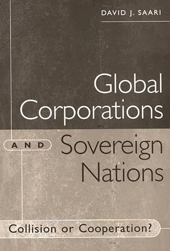Stock image for Global Corporations and Sovereign Nations: Collision or Cooperation? for sale by Wonder Book