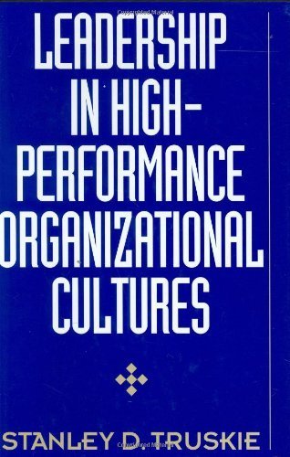 Beispielbild fr Leadership in High-Performance Organizational Cultures zum Verkauf von Anybook.com