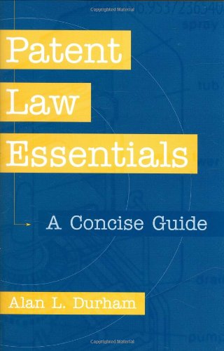9781567202427: Patent Law Essentials: A Concise Guide