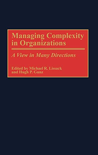 9781567202854: Managing Complexity in Organizations: A View in Many Directions