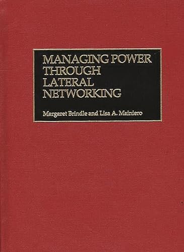 Stock image for Managing Power Through Lateral Networking for sale by ThriftBooks-Atlanta
