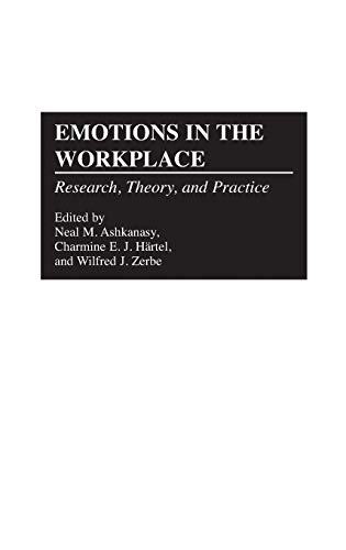 Imagen de archivo de Emotions in the Workplace: Research, Theory, and Practice a la venta por SecondSale