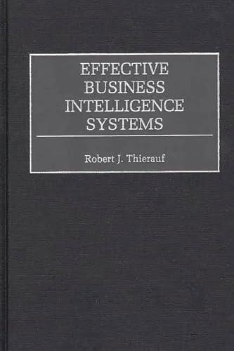 Stock image for Effective Business Intelligence Systems for sale by suffolkbooks