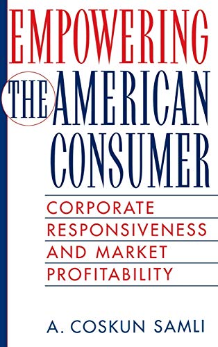 Beispielbild fr Empowering the American Consumer. zum Verkauf von Yushodo Co., Ltd.