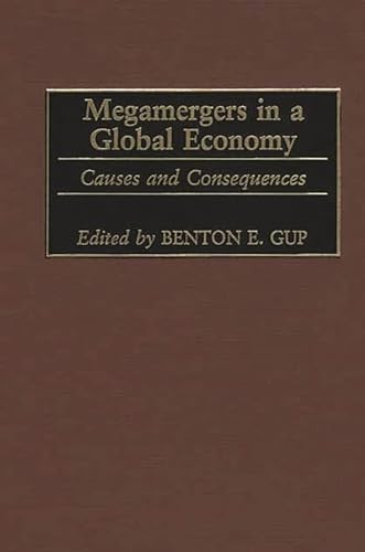 Stock image for Megamergers in a Global Economy : Causes and Consequences for sale by Better World Books: West