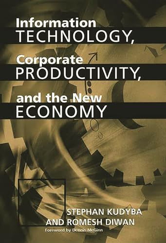 Stock image for Information Technology, Corporate Productivity, and the New Economy for sale by Hay-on-Wye Booksellers