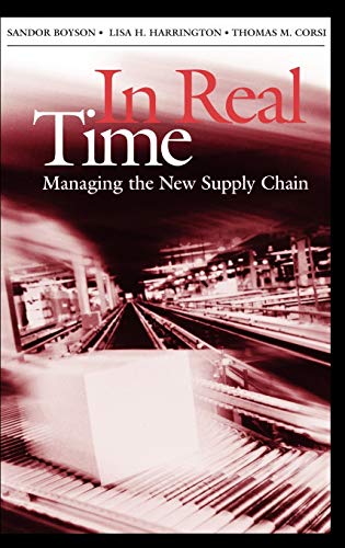 Beispielbild fr In Real Time: Managing the New Supply Chain zum Verkauf von Wonder Book
