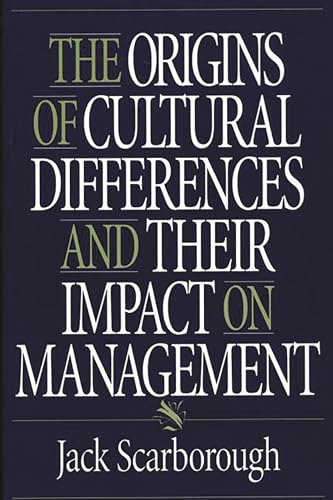 Beispielbild fr The Origins of Cultural Differences and Their Impact on Management zum Verkauf von Ergodebooks