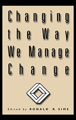 Stock image for Changing the Way We Manage Change for sale by Better World Books
