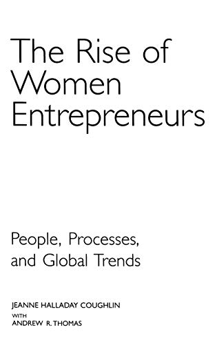 Beispielbild fr The Rise of Women Entrepreneurs: People, Processes, and Global Trends zum Verkauf von Ergodebooks