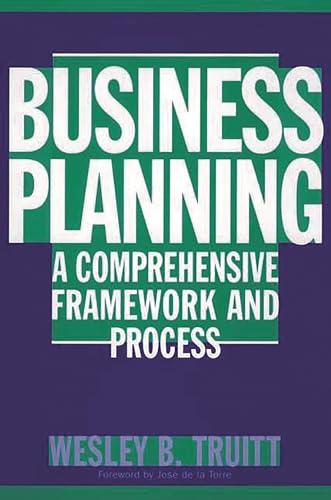 Imagen de archivo de Business Planning: A Comprehensive Framework and Process a la venta por St Vincent de Paul of Lane County