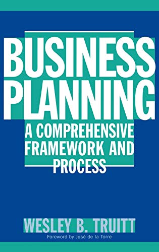 9781567204759: Business Planning: A Comprehensive Framework and Process
