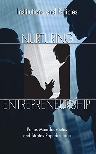 Imagen de archivo de Nurturing Entrepreneurship: Institutions and Policies a la venta por Romtrade Corp.