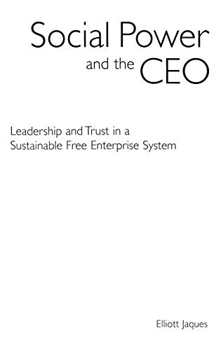9781567205510: Social Power and the CEO: Leadership and Trust in a Sustainable Free Enterprise System