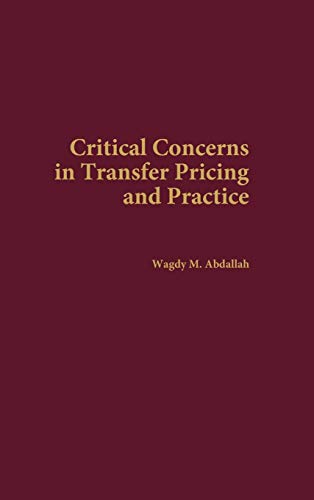 9781567205619: Critical Concerns in Transfer Pricing and Practice